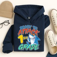 Ready To Attack 1st Grade Shark Hoodie