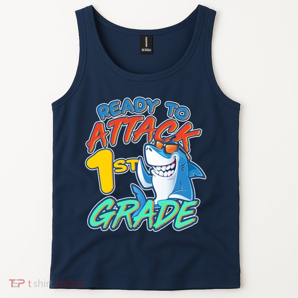 Ready To Attack 1st Grade Shark Tank Top