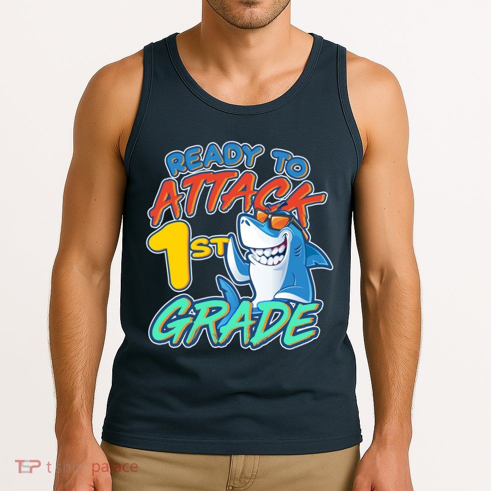 Ready To Attack 1st Grade Shark Tank Top