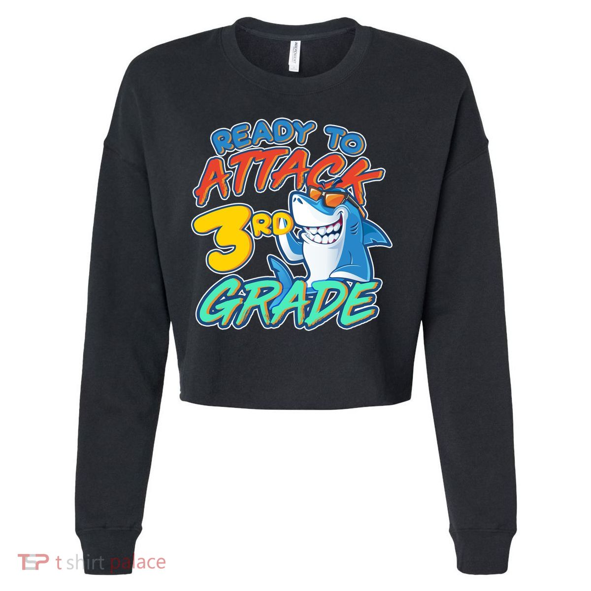 Ready To Attack 3rd Grade Shark Cropped Pullover Crew