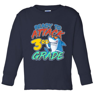 Ready To Attack 3rd Grade Shark Toddler Long Sleeve Shirt