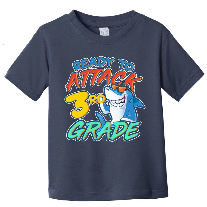 Ready To Attack 3rd Grade Shark Toddler T-Shirt