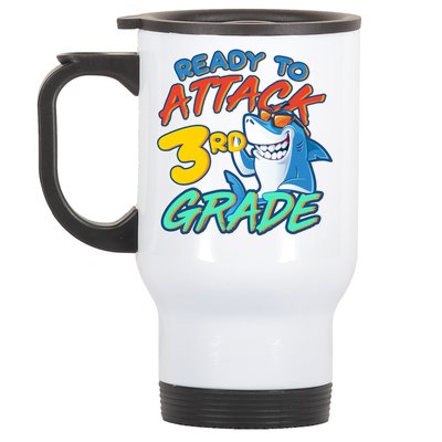 Ready To Attack 3rd Grade Shark Stainless Steel Travel Mug