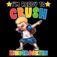 Ready To Crush Kindergarten Dabbing Boy Cooling Performance Crew T-Shirt