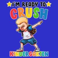 Ready To Crush Kindergarten Dabbing Boy Kids T-Shirt