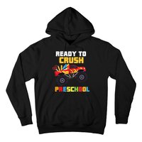 Ready To Crush Preschool Hoodie