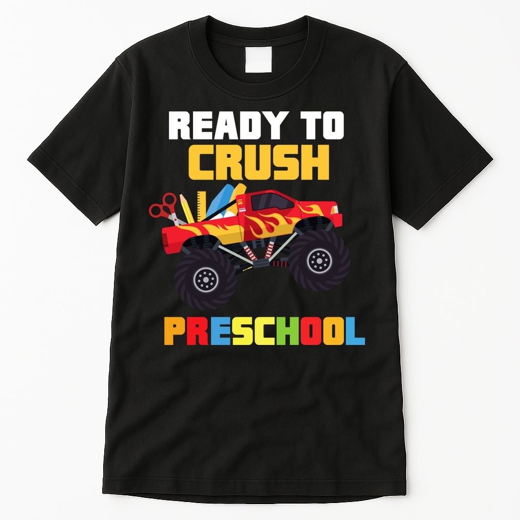 Ready To Crush Preschool Tall T-Shirt