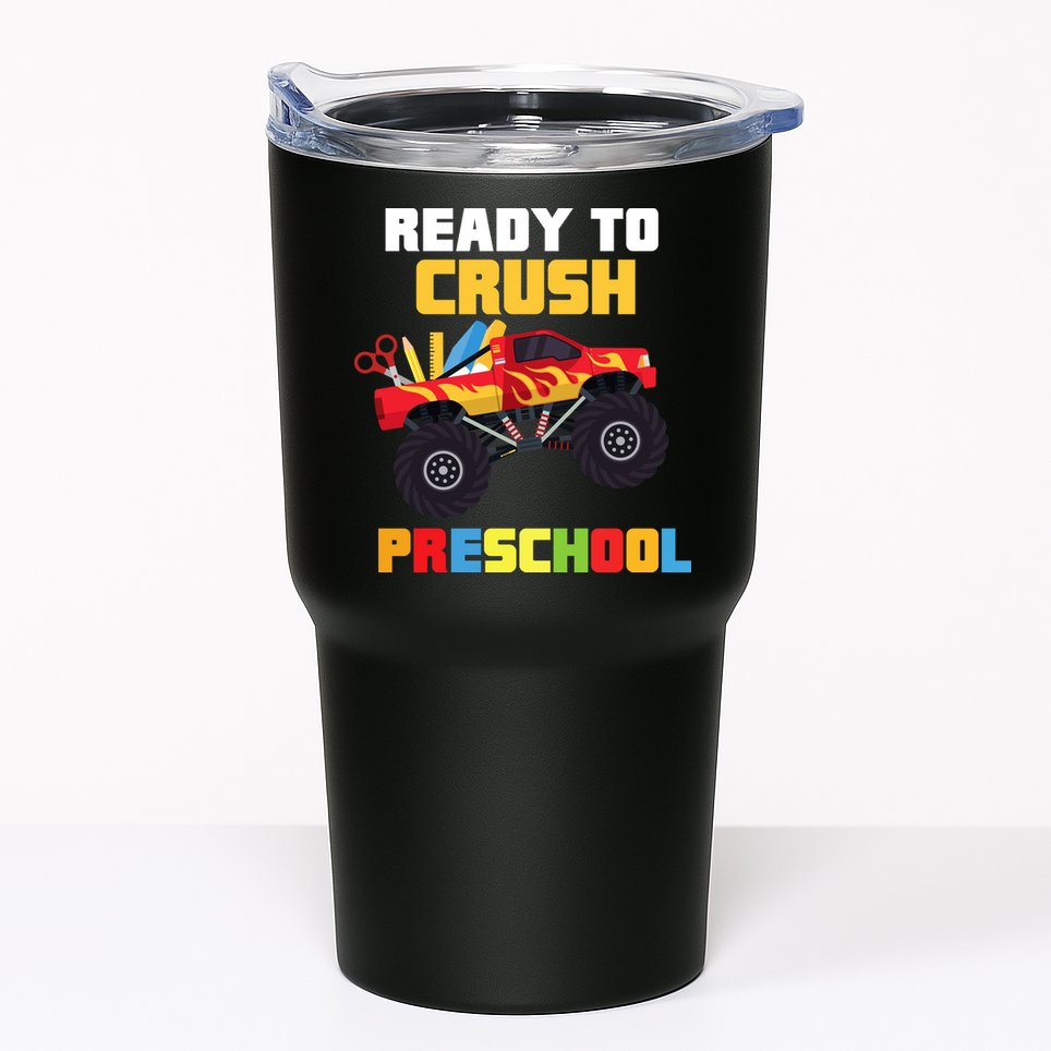 Ready To Crush Preschool Tumbler