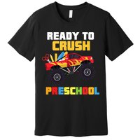 Ready To Crush Preschool Premium T-Shirt