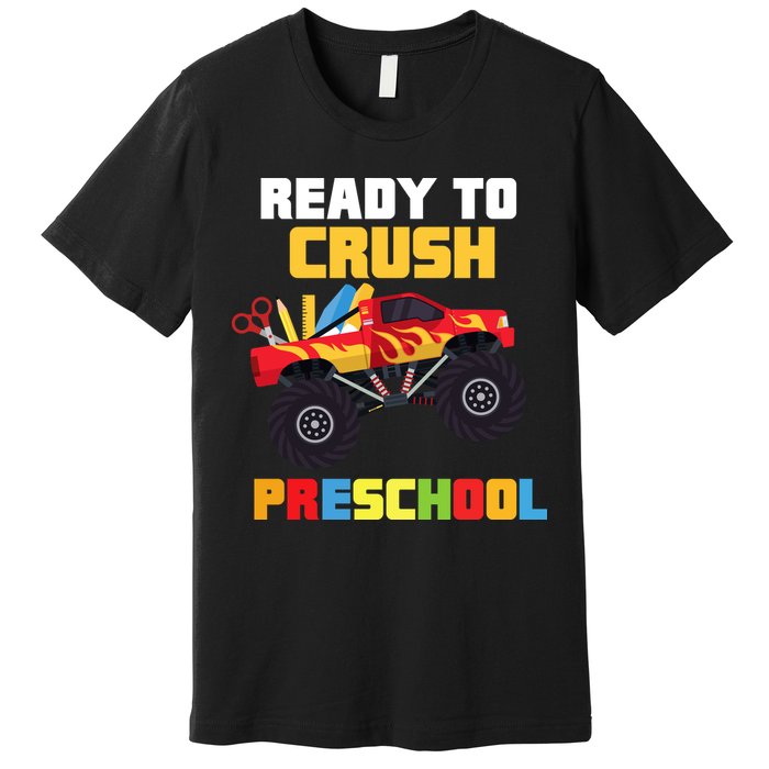 Ready To Crush Preschool Premium T-Shirt