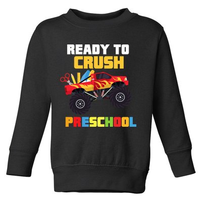 Ready To Crush Preschool Toddler Sweatshirt