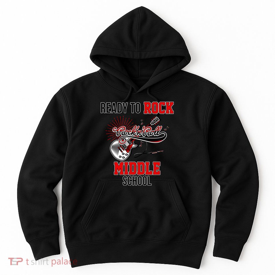 Ready To Rock Middle School Hoodie