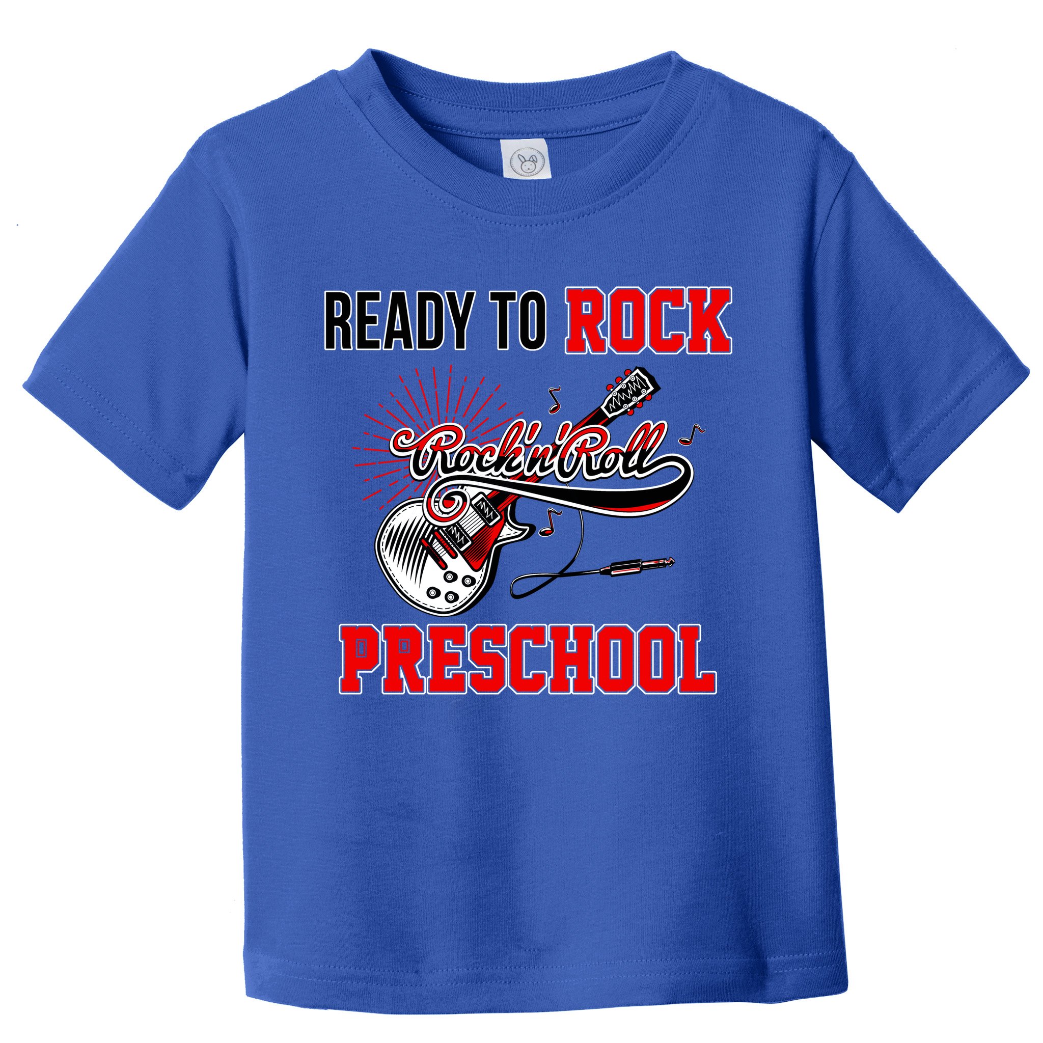 Ready To Rock Preschool Toddler T-Shirt