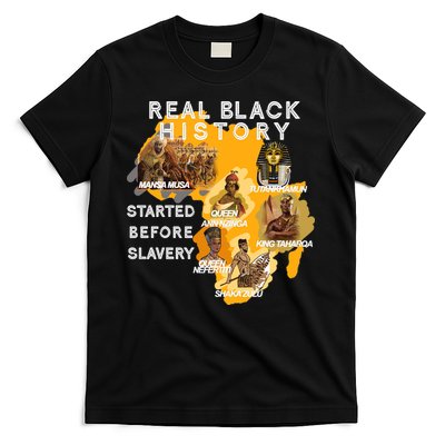 Real Black History Started Before Slavery Heritage  T-Shirt