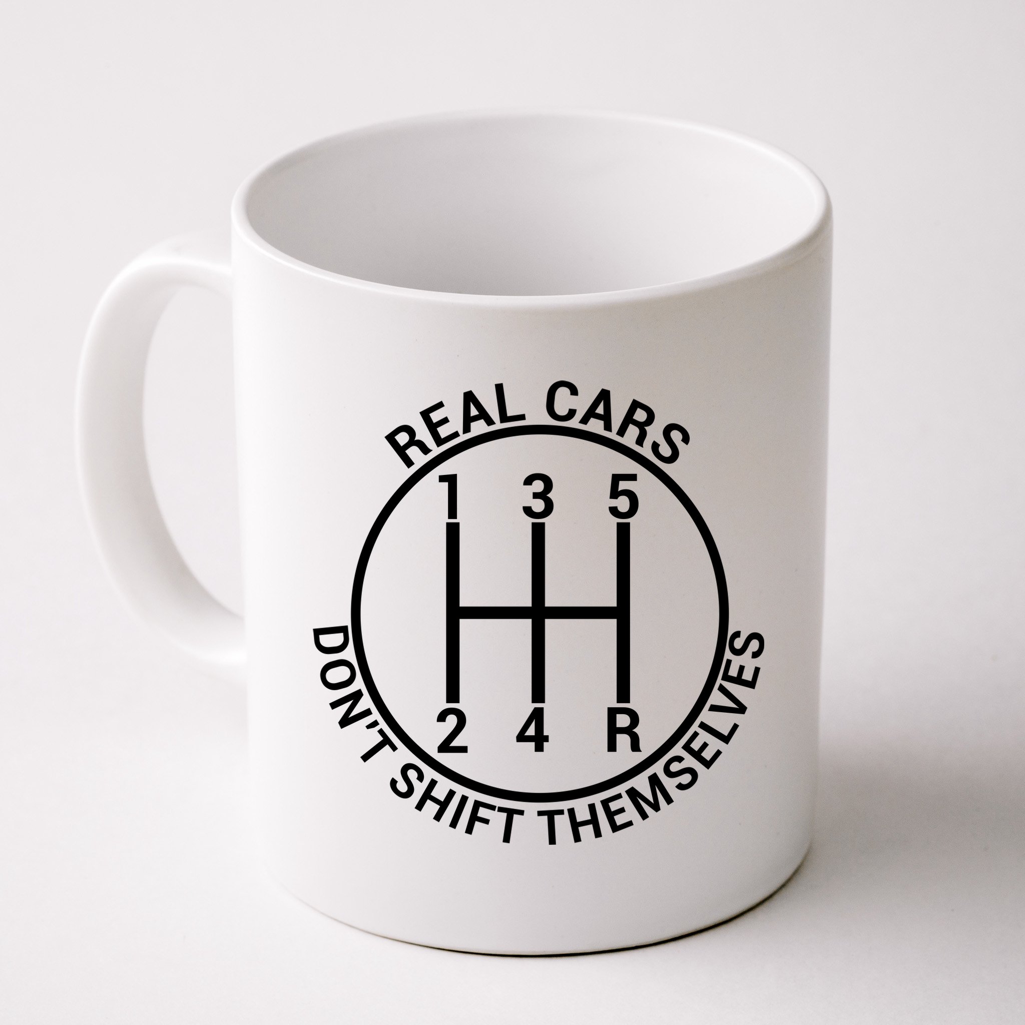 Real Cars Don't Shift Themselves Mug