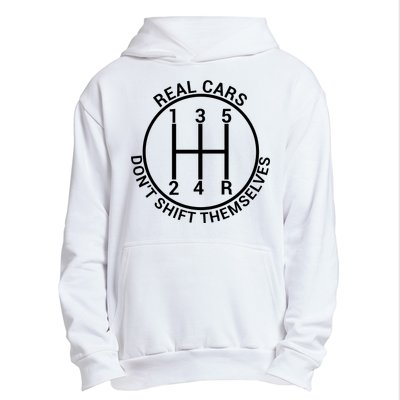 Real Cars Don't Shift Themselves Urban Pullover Hoodie