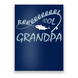 Real Cool Fishing Grandpa Poster