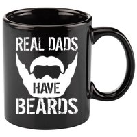 Real Dads Have Beards 11oz C Handle Ceramic Mug