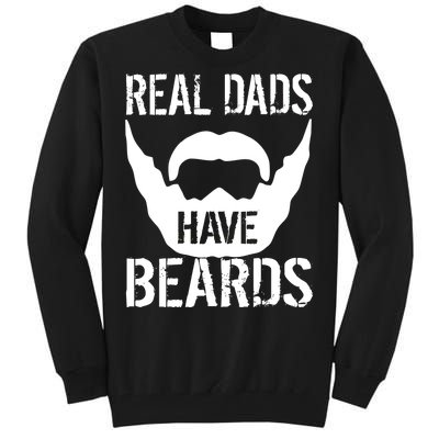 Real Dads Have Beards Tall Sweatshirt