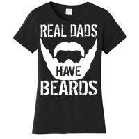 Real Dads Have Beards Women's T-Shirt