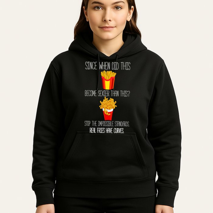 Real Fries Have Curves Funny Curly Fries Hoodie