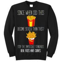 Real Fries Have Curves Funny Curly Fries Sweatshirt