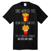 Real Fries Have Curves Funny Curly Fries Tall T-Shirt