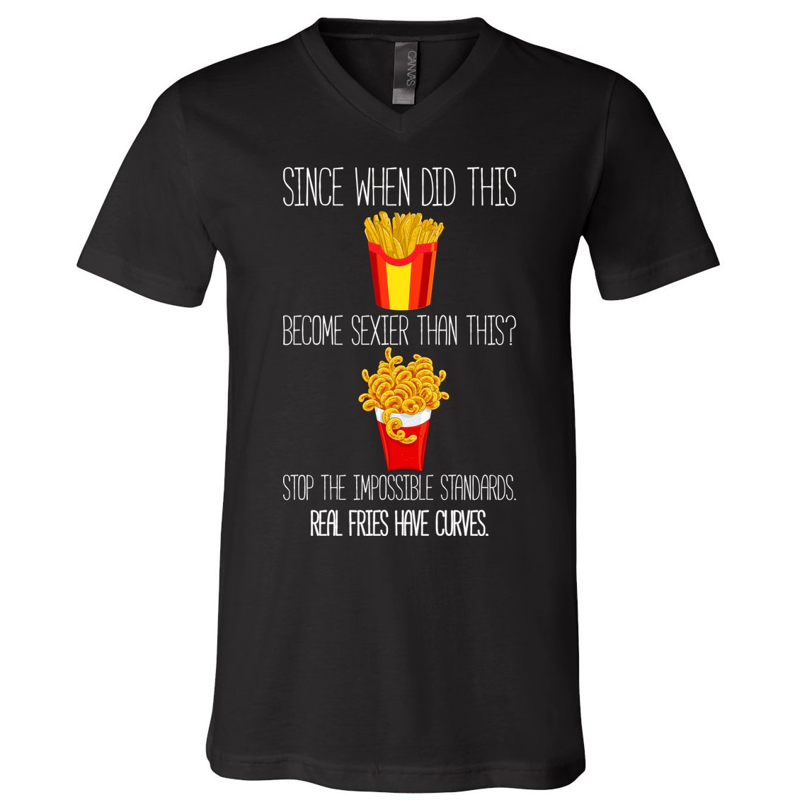 Real Fries Have Curves Funny Curly Fries V-Neck T-Shirt
