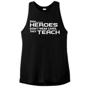 Real Heroes Don't Wear Capes They Teach Ladies PosiCharge Tri-Blend Wicking Tank