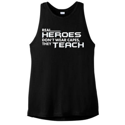 Real Heroes Don't Wear Capes They Teach Ladies PosiCharge Tri-Blend Wicking Tank