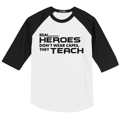 Real Heroes Don't Wear Capes They Teach Baseball Sleeve Shirt