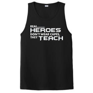 Real Heroes Don't Wear Capes They Teach PosiCharge Competitor Tank