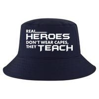 Real Heroes Don't Wear Capes They Teach Cool Comfort Performance Bucket Hat