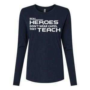 Real Heroes Don't Wear Capes They Teach Womens Cotton Relaxed Long Sleeve T-Shirt