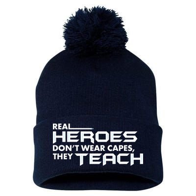 Real Heroes Don't Wear Capes They Teach Pom Pom 12in Knit Beanie