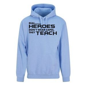 Real Heroes Don't Wear Capes They Teach Unisex Surf Hoodie