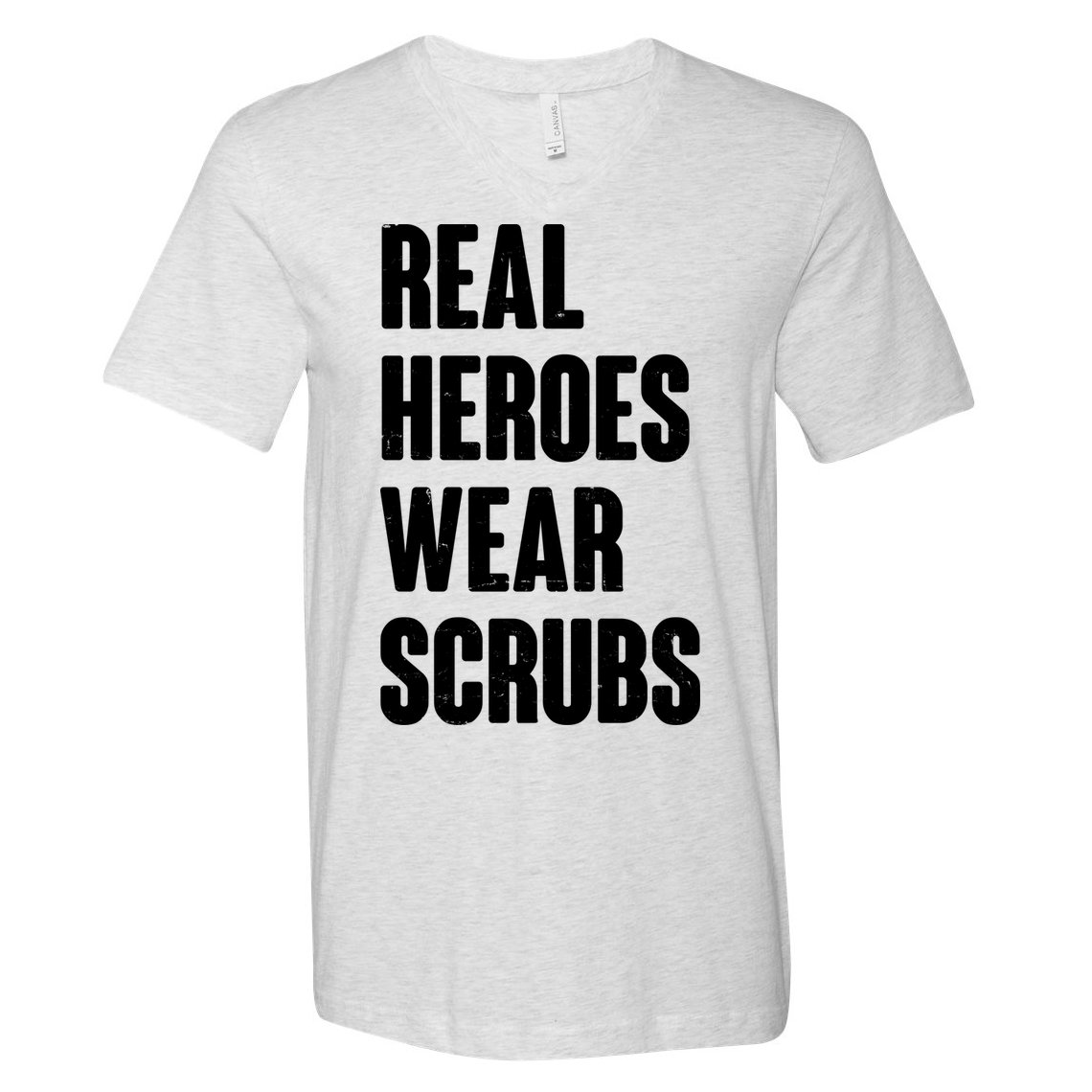 Real Heroes Wear Scrubs Support V-Neck T-Shirt