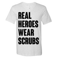 Real Heroes Wear Scrubs Support V-Neck T-Shirt