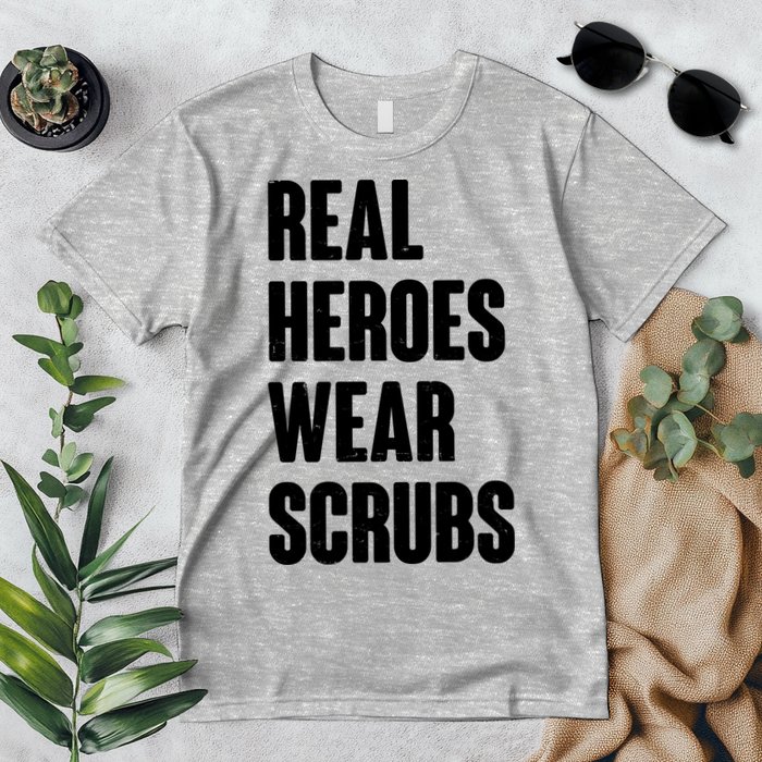 Real Heroes Wear Scrubs Support Premium T-Shirt