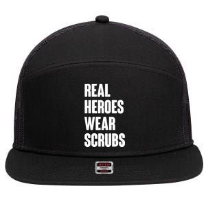 Real Heroes Wear Scrubs Support 7 Panel Mesh Trucker Snapback Hat