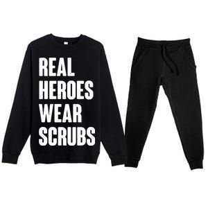 Real Heroes Wear Scrubs Support Premium Crewneck Sweatsuit Set