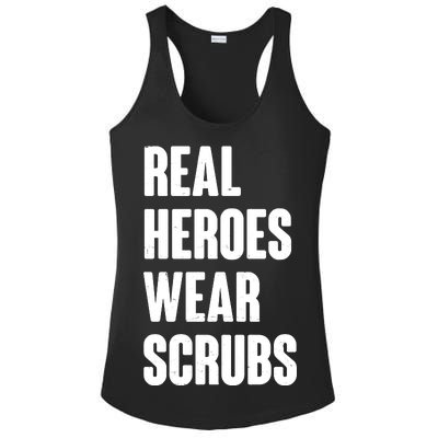 Real Heroes Wear Scrubs Support Ladies PosiCharge Competitor Racerback Tank