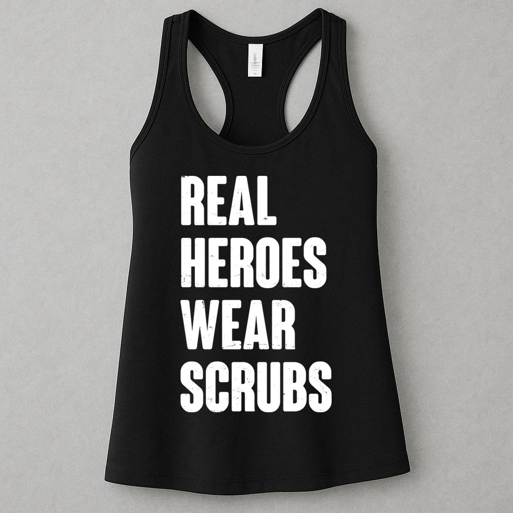 Real Heroes Wear Scrubs Support Womens Tank Top