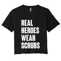 Real Heroes Wear Scrubs Support Women's Crop Top Tee