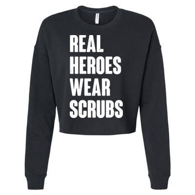 Real Heroes Wear Scrubs Support Cropped Pullover Crew