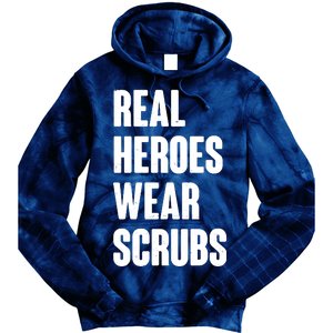 Real Heroes Wear Scrubs Support Tie Dye Hoodie