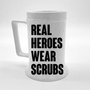 Real Heroes Wear Scrubs Support Beer Stein