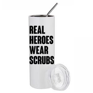 Real Heroes Wear Scrubs Support Stainless Steel Tumbler