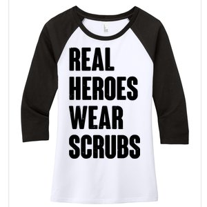 Real Heroes Wear Scrubs Support Women's Tri-Blend 3/4-Sleeve Raglan Shirt