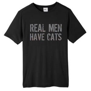 Real Men Have Cats Funny Tall Fusion ChromaSoft Performance T-Shirt